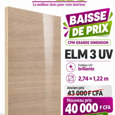 Promo CPM grande dimension ELM 3 UV brillant : 40 000 F CFA au lieu de 43 000 F CFA – EDS