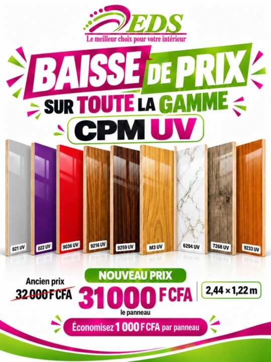 Baisse de prix sur toute la gamme Contreplaqué UV 2,44 x 1,22 m : 31 000 F CFA au lieu de 32 000 F CFA